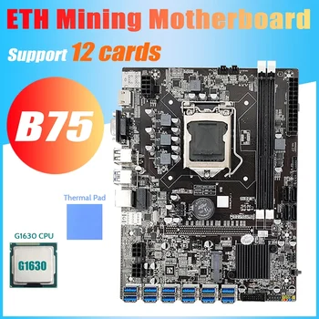 B75 ETH Madencilik Anakart 12 PCIE USB3. 0 + G1630 CPU + Termal Ped LGA1155 MSATA DDR3 B75 BTC USB Madenci Anakart